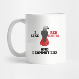 I Like Red Butts Mug